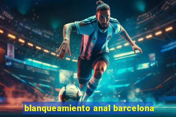 blanqueamiento anal barcelona